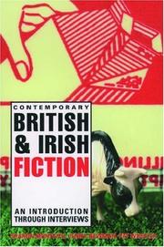 Cover of: Contemporary British & Irish fiction: an introduction through interviews