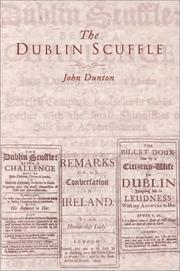 The Dublin scuffle by John Dunton, bookseller