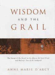 Cover of: Wisdom and the Grail by Anne Marie D'Arcy