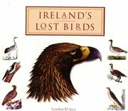 Cover of: Ireland's Lost Birds by Gordon D'Arcy