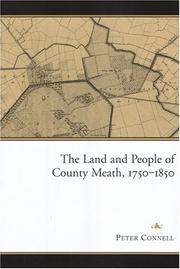 Cover of: The land and people of County Meath, 1750-1850