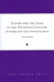 Cover of: Ulster and the Isles in the fifteenth century by Simon Kingston
