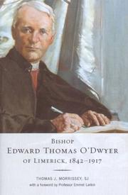 Cover of: Bishop Edward Thomas O'Dwyer of Limerick, 1842-1917