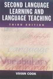 Cover of: Second language learning and language teaching by V. J. Cook