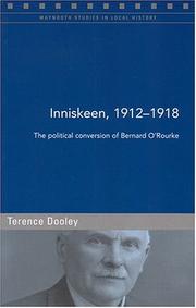 Cover of: Inniskeen, 1912-1918: The Political Conversion of Bernard O'Rourke (Maynooth Studies in Local History)