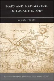 Cover of: Maps and map-making in local history by Jacinta Prunty