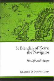St Brendan of Kerry, the Navigator by Gearóid Ó Donnchadha