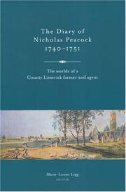 Cover of: The Diary of Nicholas Peacock, 1740-51: The Worlds of a County Limerick Farmer And Agent