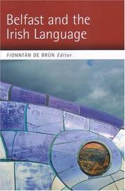 Cover of: Belfast And the Irish Language by Fionntan De Brun