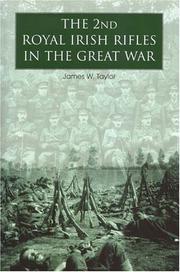 Cover of: The 2nd Royal Irish Rifles in the Great War by James W. Taylor