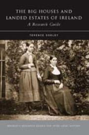 Cover of: The Big Houses and Landed Estates of Ireland: A Research Guide (Maynooth Research Guides for Irish Local History)