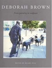 Cover of: Deborah Brown: From Painting To Sculpture