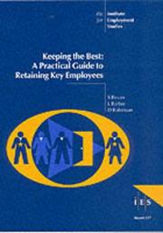 Cover of: Keeping the best: a practical guide to retaining key employees