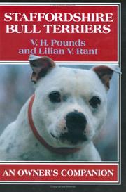 Staffordshire bull terriers by Vic Pounds, V. H. Pounds, Lilian V. Rant