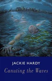 Cover of: Canuting the waves by Jackie Hardy