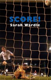 Book cover: Score! | Sarah Wardle