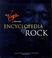 Cover of: The Virgin Illustrated Encyclopedia of Rock (Virgin Encyclopedia)