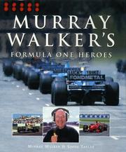 Cover of: Murray Walker's Formula One Heroes by Murray Walker, Simon Taylor