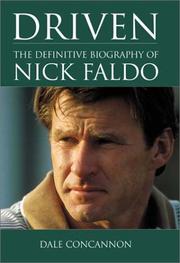 Cover of: Driven: The Definitive Biography of Nick Faldo
