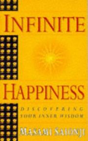 Cover of: Infinite happiness by Masami Saionji