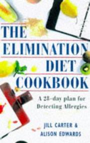 Cover of: The elimination diet cookbook: a 28-day plan for detecting allergies