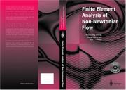Cover of: Finite element analysis of non-Newtonian flow: theory and software