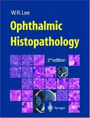 Cover of: Ophthalmic Histopathology by W.R. Lee