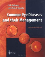 Common eye diseases and their management by N. R. Galloway