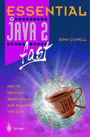 Essential Java 2 fast by John Cowell