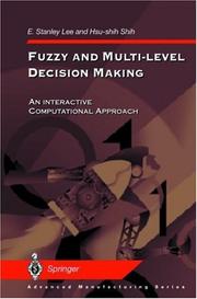 Cover of: Fuzzy and Multi-level Decision Making : An Interactive Computational Approach (Advanced Manufacturing Series)