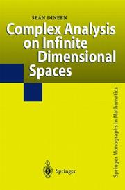 Cover of: Complex analysis of infinite dimensional spaces