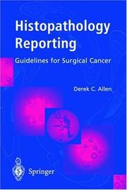 Histopathology Reporting by Derek C. Allen