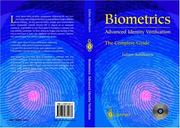 Cover of: Biometrics: Advanced Identity Verification: The Complete Guide