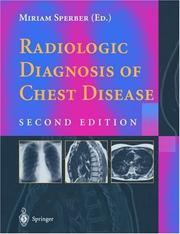 Cover of: Radiologic Diagnosis of Chest Disease by Miriam Sperber