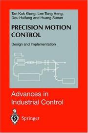 Cover of: Precision Motion Control by Kok K. Tan, Tong H. Lee, Huifang Dou, Sunan Huang