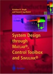Cover of: System Design Through Matlab, Control Toolbox and Simulink by Krishna Singh, Gayatri Agnihotri