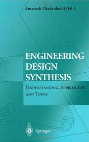 Cover of: Engineering Design Synthesis: Understanding, Approaches and Tools