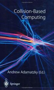 Cover of: Collision-based computing by Andrew Adamatzky, editor.