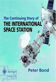 Cover of: The Continuing Story of The International Space Station by Peter Bond