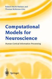 Cover of: Computational Models for Neuroscience: Human Cortical Information Processing
