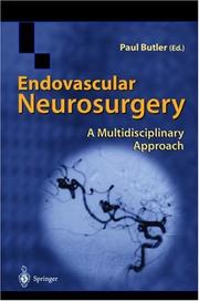 Cover of: Endovascular Neurosurgery: A Multidisciplinary Approach (Bailliere's Clinical Neurology)