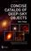 Cover of: Concise Catalog of Deep-sky Objects