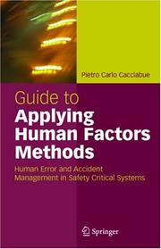 Cover of: Guide to Applying Human Factors Methods