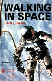 Cover of: Walking in Space: Development of Space Walking Techniques (Springer-Praxis Books in Astronomy and Space Sciences)