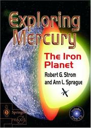 Cover of: Exploring Mercury by Robert G. Strom, Ann L. Sprague