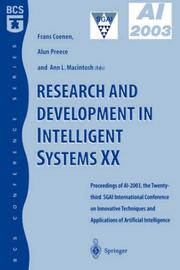 Cover of: Research and development in intelligent systems XX by SGAI International Conference on Innovative Techniques and Applications of Artificial Intelligence (23rd 2003 Cambridge, England)