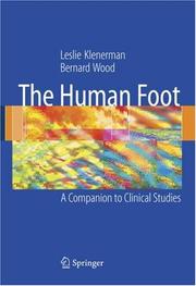 Cover of: The Human Foot by Leslie Klenerman, Bernard Wood