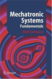 Cover of: Mechatronic Systems by Rolf Isermann, Rolf Isermann