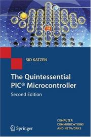 Cover of: The Quintessential PIC® Microcontroller (Computer Communications and Networks)