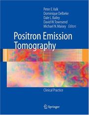 Cover of: Positron Emission Tomography: Clinical Practice